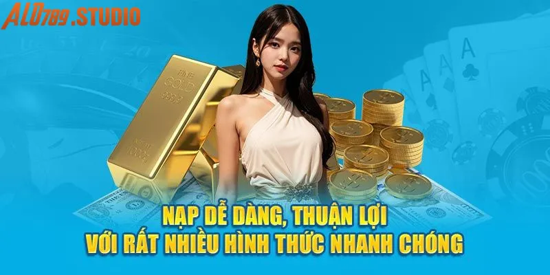 Ưu điểm của nạp tiền Alo789 