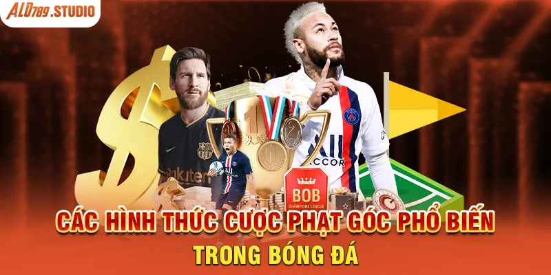 Đa dạng hình thức cược phạt góc trong bóng đá