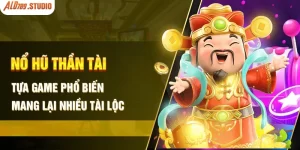 Nổ Hũ Thần Tài ALo789 - Siêu Phẩm Slot Giải Trí May Mắn